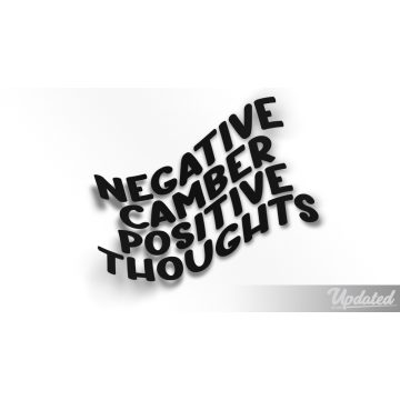 Negative camber positive thoughts